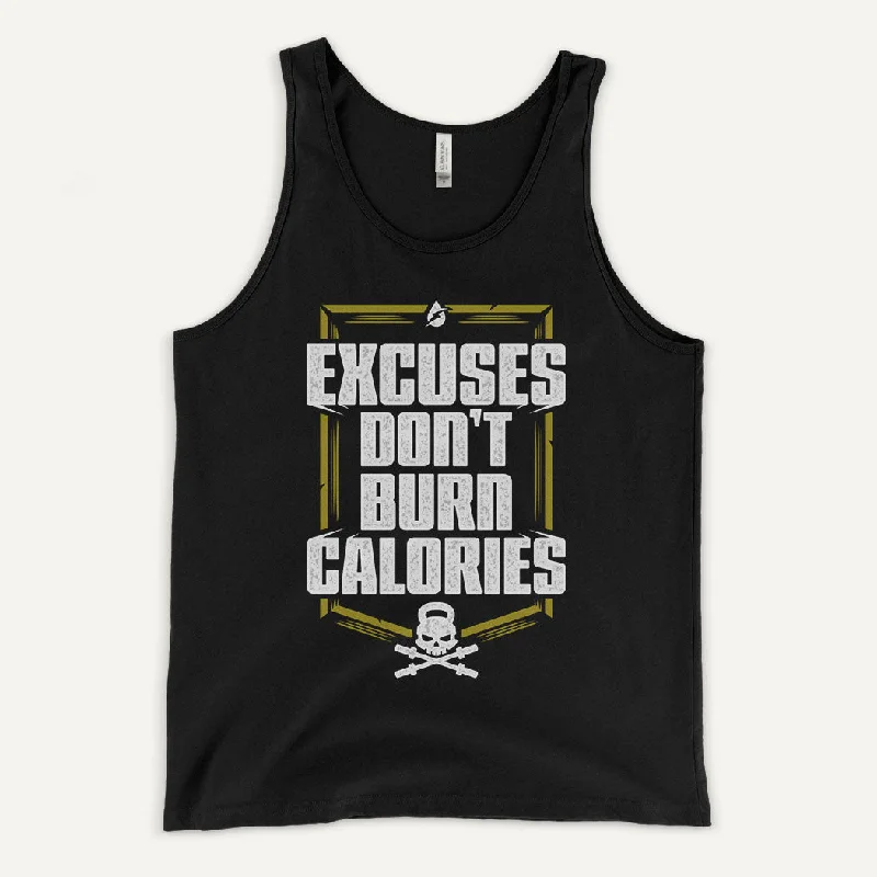 Excuses Don't Burn Calories Men's Tank Top